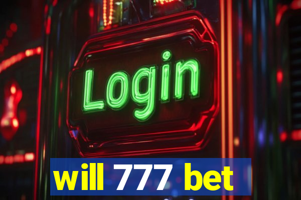 will 777 bet